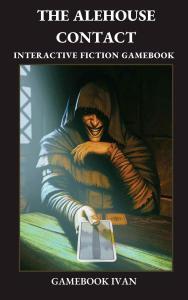 The Alehouse Contact by Gamebook Ivan is available.